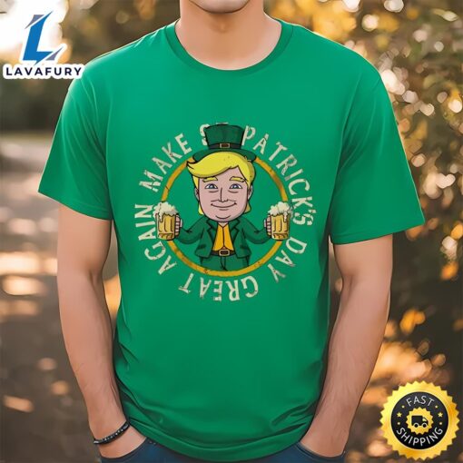 Trump Make St Patrick’s Day Great Again T-Shirt