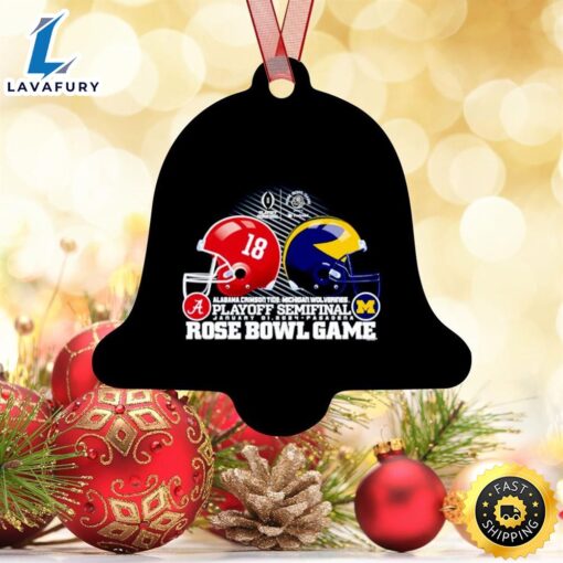 Alabama Crimson Tide Vs. Michigan Wolverines Playoff Semifinal 2024 Rose Bowl Game Ornaments