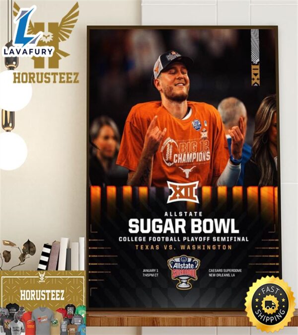 Allstate Sugar Bowl College Football Playoff Semifinal Texas Longhorns Vs Washington Poster Canvas