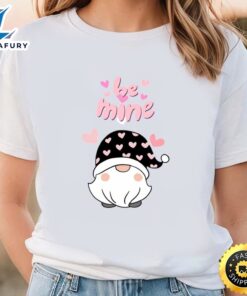 Be Mine Valentines Day Gnome T-Shirt