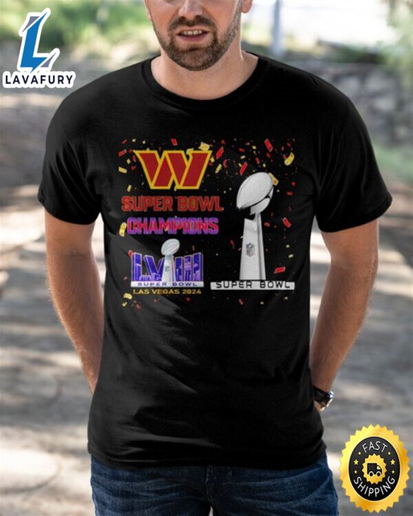 Commanders Super Bowl Champions Lviii Las Vegas 2024 Shirt