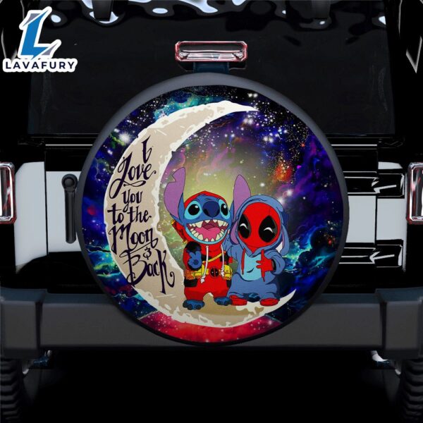 Cute Deadpool And Stitch Love You To The Moon Galaxy Car Spare Tire Covers Gift For Campers