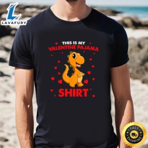 Dinosaur This Is My Valentine Pajama Valentines Day T-Shirt
