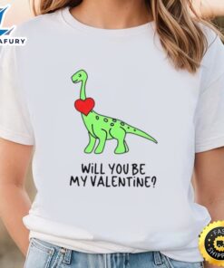 Dinosaur Will You Be My…