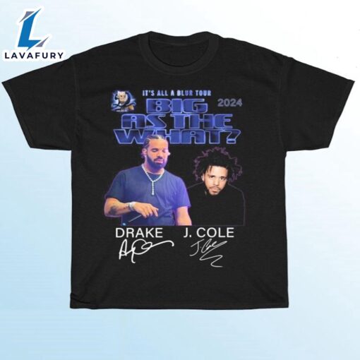 Drake J Cole Big As The What Tour 2024 Shirt