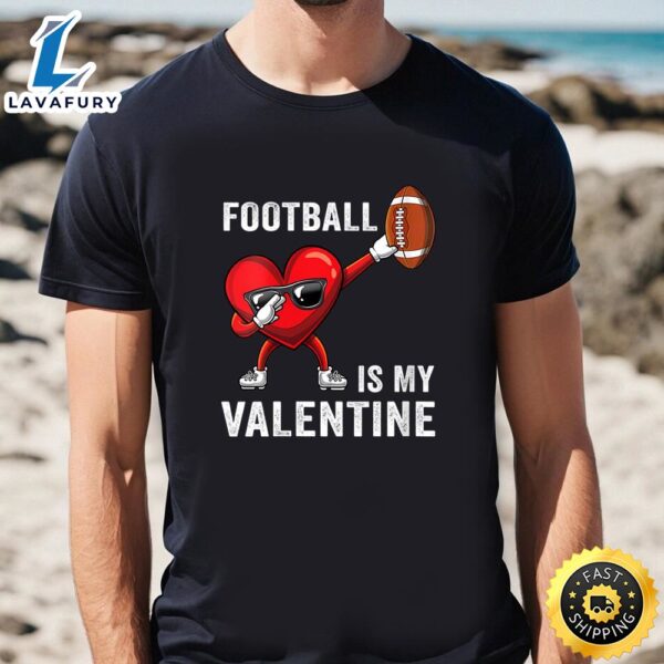 Football Lover Heart Dabbing Valentines Day Gift T-Shirt