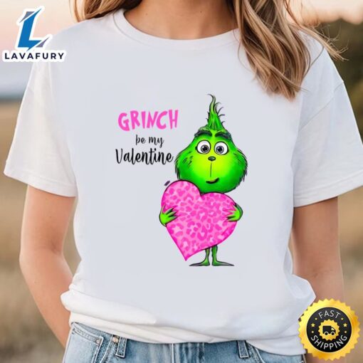 Grinch Be My Valentine Pink Heart Shirt