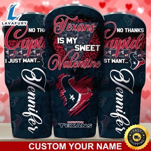 Houston Texans NFL-Custom Tumbler You Are My Sweet