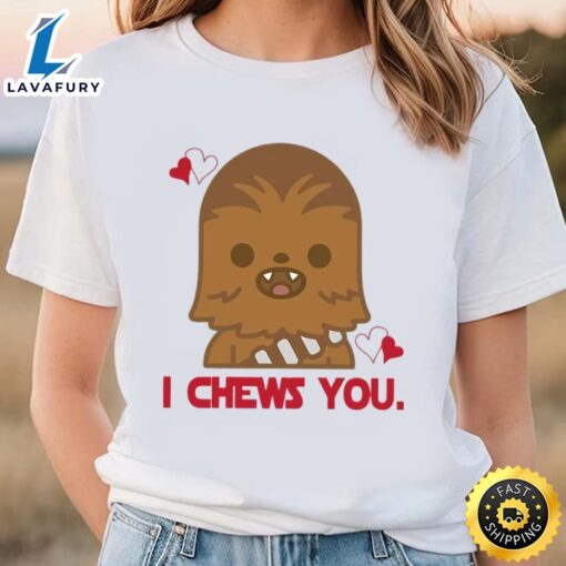 I Chews You Chewbacca Shirt, Disney Valentine Shirt