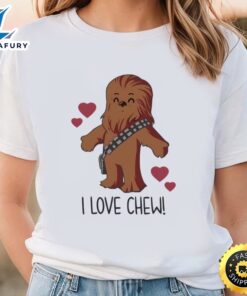 I Love Chew Chewbacca Shirt,…