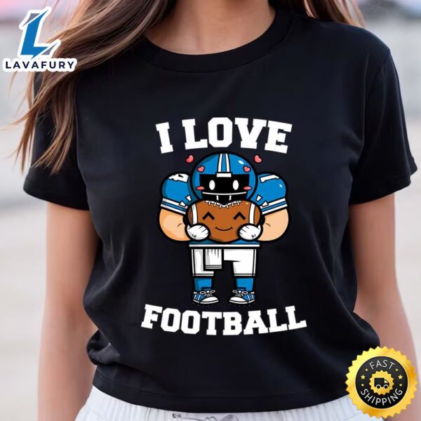 I Love Football Valentine Day T-Shirt