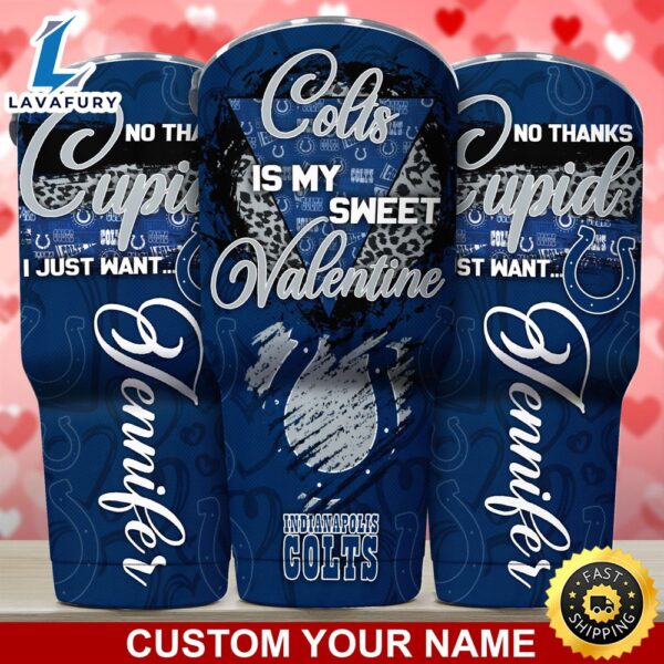 Indianapolis Colts NFL-Custom Tumbler You Are My Sweet