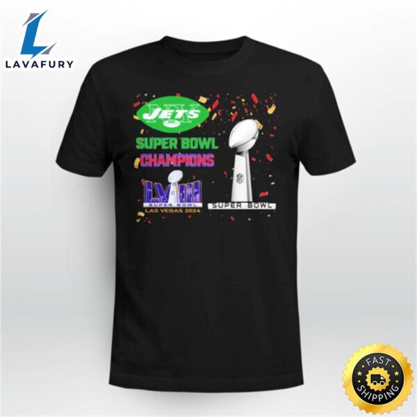 Jets Super Bowl Champions Lviii Las Vegas 2024 Shirt