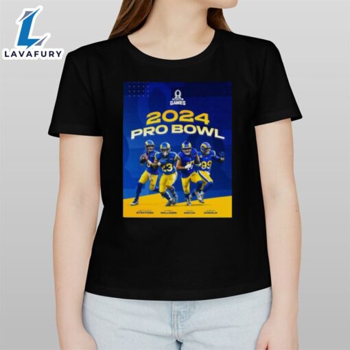 Los Angeles Rams 2024 Rams Pro Bowlers Line Up Nfl Pro Bowl Games T-shirt