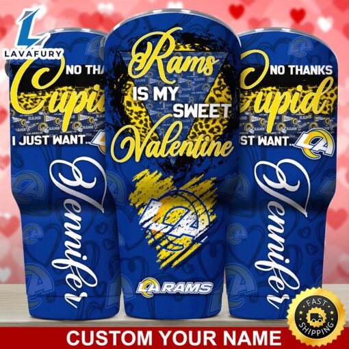 Los Angeles Rams NFL-Custom Tumbler You Are My Sweet