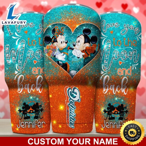 Miami Dolphins NFL-Custom Tumbler Love You To The Moon And Back  For This