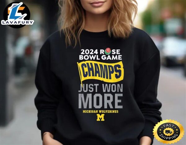 Michigan Rose Bowl Champions 2024 Just Won More Unisex T-Shirt