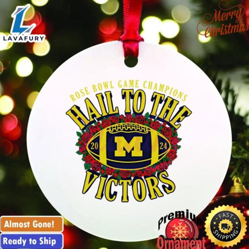 Michigan Wolverines 2024 Rose Bowl Game Champions Hail To The Victors Ornament