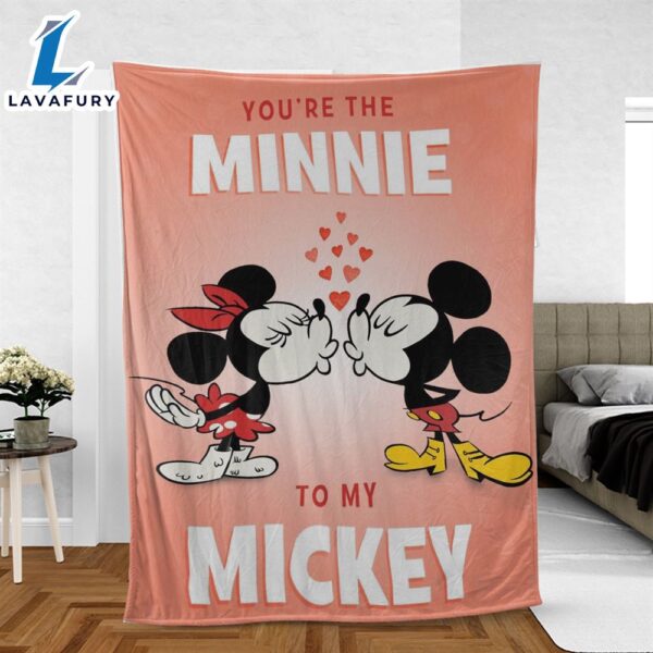 Mickey and Minnie Gift, Valentine’s Day Disney Gift, You’re The Minnie To My Mickey Comfy Sofa Throw Blanket Gift
