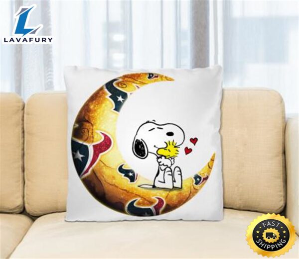 NFL Football Houston Texans I Love Snoopy To The Moon And Back Pillow Square Pillow