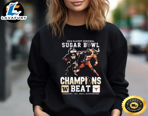 Official Washington Huskies Beat Texas Longhorns Mascot 2024 Cfb Playoff Semifinal Sugar Bowl Champions Unisex T-Shirt