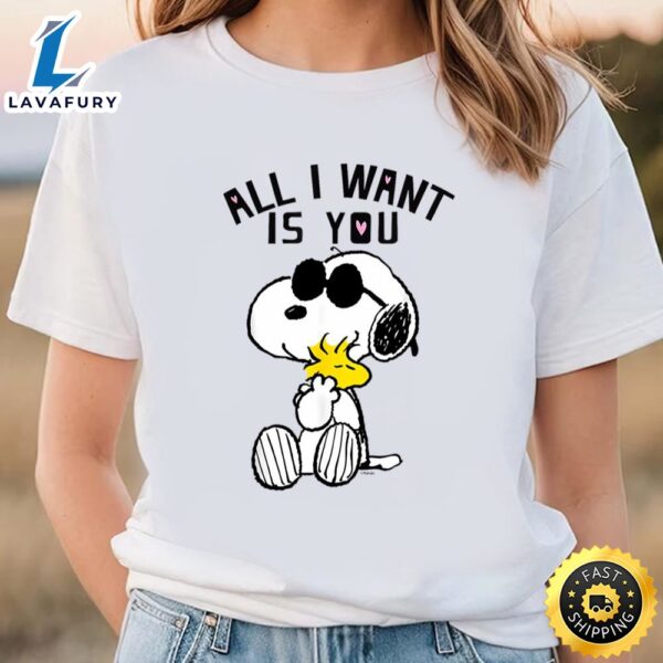 Peanuts Valentine Snoopy All I Want T-Shirt