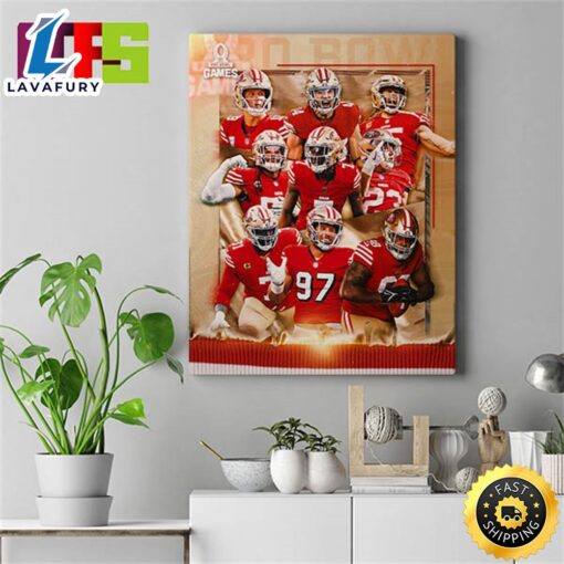 San Francisco 49ers Players Named To NFC 2024 Pro Bowl Roster Home Decor Poster Canvas