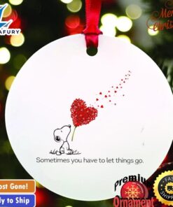 Snoopy Valentine’s Day Sometimes You Have To Let Things Go Ornament Tree Decoration