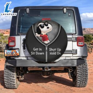 Snoopy Zipper Get In Sit Down Shut Up Hold On Jeep Car Spare Tire Covers Gift For Campers 2 1
