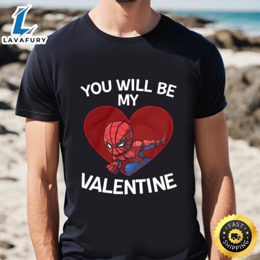 Spiderman You Will Be My Valentine Shirt