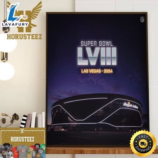 Super Bowl LVIII is coming to Las Vegas in 2024 Home Decor Poster Canvas