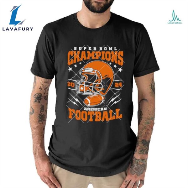 Super Bowl Lviii American Football Champions 2024 Shirt