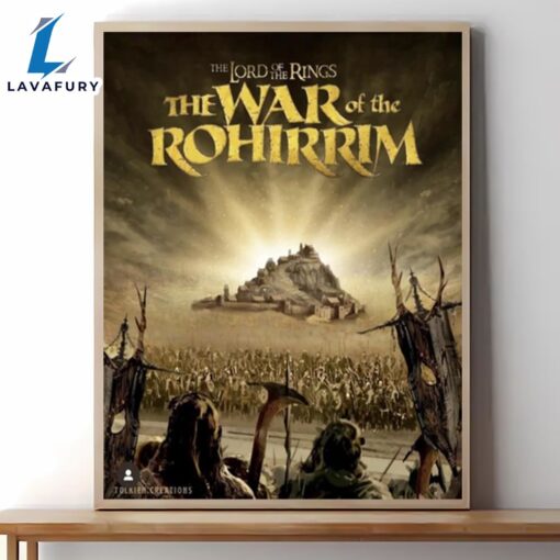 The Lord Of The Rings The War Of The Rohirrim Poster