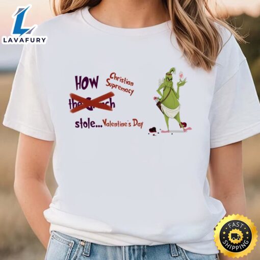 The Grinch Stole Valentines Day Shirt