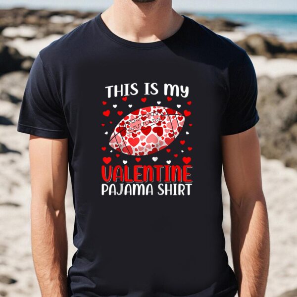 This Is My Valentine Football Cute Valentines Day Baseball Shirt