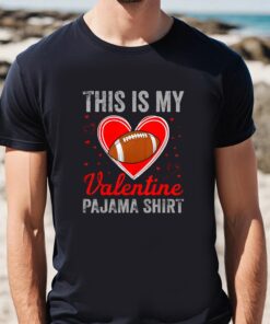 This Is My Valentine Pajama…