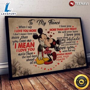 Valentine Day Disney Mickey Mouse & Minnie Mouse Kissing Heart Typography To My Fianc� When Poster