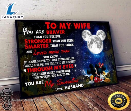 Valentine Day Mickey Minnie To My Wife You Are Braver Than You Believe Poster