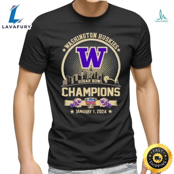 Washington Huskies Champions 2024 Sugar Bowl City Skyline Shirt