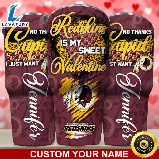 Washington Redskins NFL-Custom Tumbler You Are My Sweet