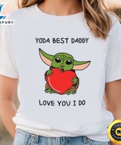 Yoda Best Dad Love You…