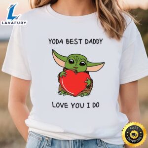 Yoda Best Dad Love You…