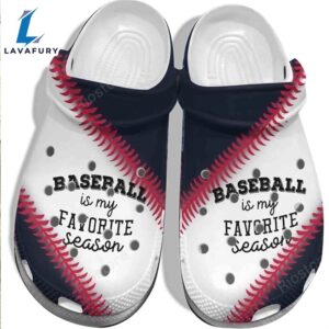 Baseball Is My Favorite Season Shoes Clogs Mothers Day Gifts For Women