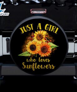 Just A Girl Who Loves Sunflowers Car Spare Tire Covers Gift For Campers