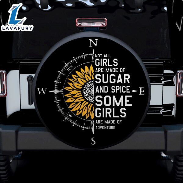 Not All Girl Are Made Of Sugar Car Spare Tire Covers Gift For Campers