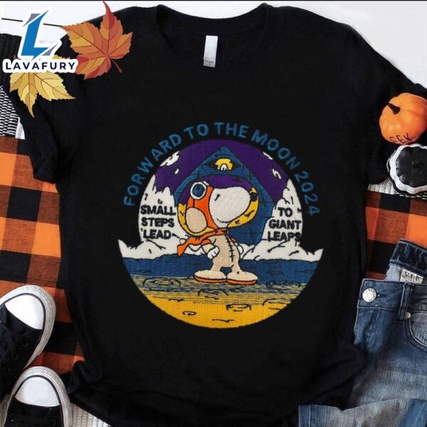 Official Peanuts Snoopy Forward To The Moon 2024 Small Steps Lead To Giant Leaps Shirt