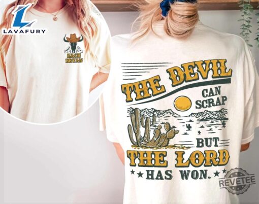 The Devil Can Scrap But The Lord Has Won Shirt Zach Bryan Tour 2024 Shirt