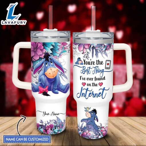 Custom Name Eeyore You’re The Best Thing 40oz Stainless Steel Tumbler with Handle and Straw Lid