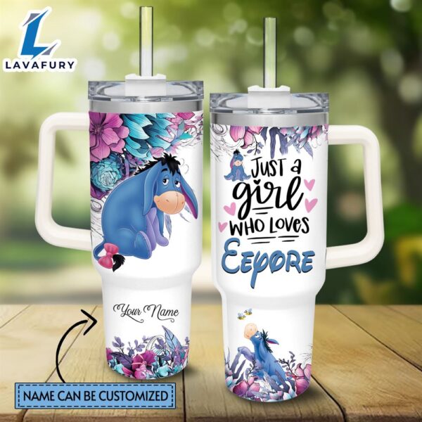 Custom Name Just A Girl Loves Eeyore Flower Pattern 40oz Tumbler with Handle and Straw Lid
