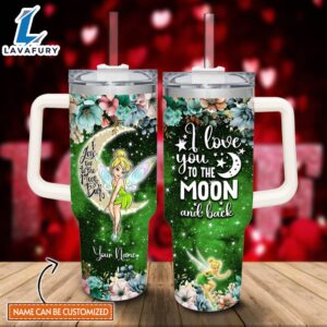 Custom Name Tinker Bell I Love You To The Moon &amp Back 40oz Stainless Steel Tumbler with Handle and Straw Lid